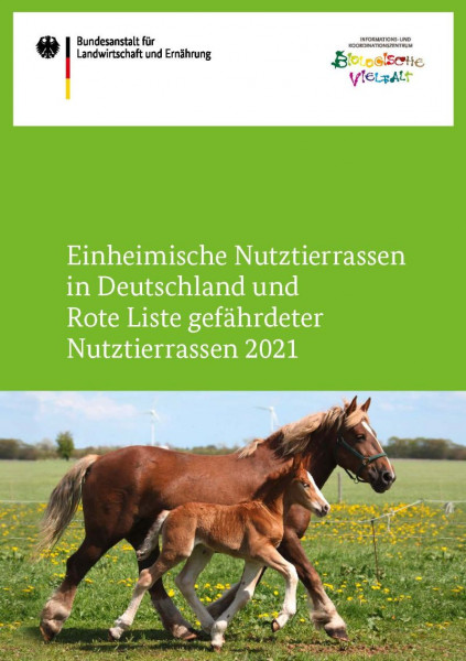 Das Bild zeigt das Cover der Broschüre Einheimische und Rote Liste gefährdete Nutztierrassen 2021. Klick führt zu Großansicht im neuen Fenster. 